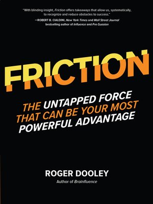 FRICTION—The Untapped Force That Can Be Your Most Powerful Advantage - ebook